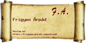 Frigyes Árpád névjegykártya